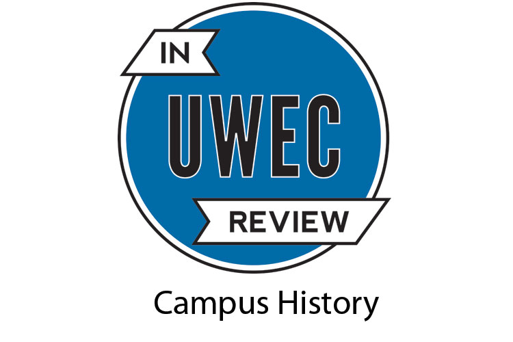 UWEC in review: Campus History