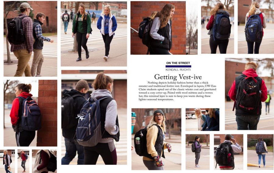 Nothing+depicts+holiday+fashion+better+than+a+thick+sweater+and+traditional+festive+vest.+Enveloped+in+layers%2C+UW-Eau+Claire+students+opted+out+of+the+classic+winter+coat+and+gravitated+toward+a+cozy+cover-up.+Paired+with+wool+mittens+and+a+woven+hat%2C+this+minimal+layer+is+sure+to+keep+you+warm+during+these+lighter+seasonal+temperatures.