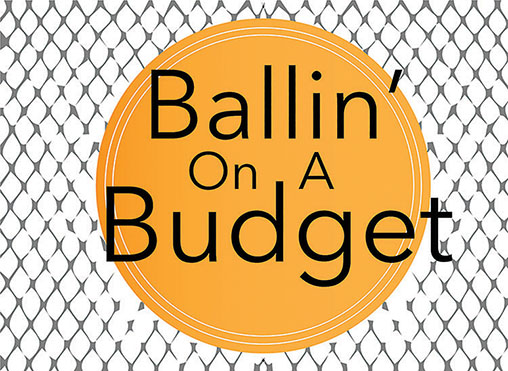 Ballin’ on a budget