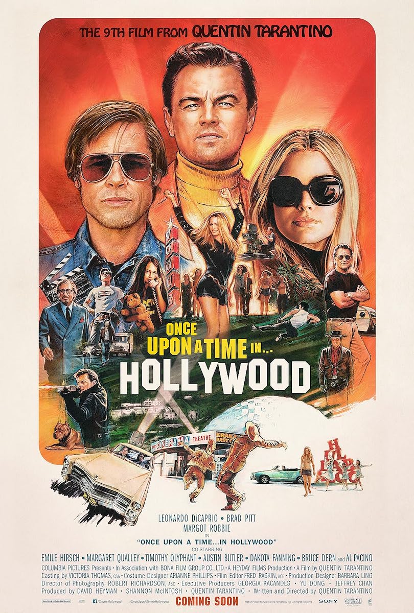 Once Upon a Time in Hollywood is definitely a good film, but I wouldnt put it near the top of Quentin Tarantinos full catalog. (Photo from Sony Pictures)